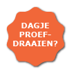 Dagje proefdraaien?